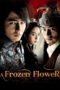 jvGmbNUh0eq9ShQmMSof0DXXHWY A Frozen Flower (Ssang-hwa-jeom) (2008) sub indo