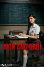 Nonton Akin Ang Gabi 2025 Sub Indo